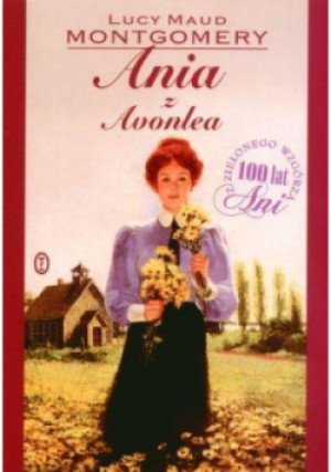 Ania z Avonlea - Lucy Maud Montgomery - książka  wyd. 2011