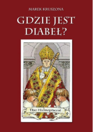 Gdzie jest diabeł - Marek Kruszona - książka  wyd. 2019