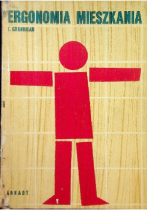 Ergonomia mieszkania - E. Grandjean - książka  wyd. 1978