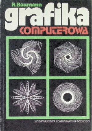 Grafika komputerowa - Rudeger Baumann - książka  wyd. 1989