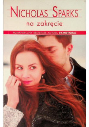 Na zakręcie - Nicholas Sparks - książka  wyd. 2014