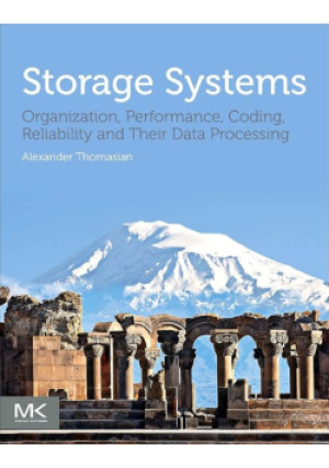 Storage Systems - Alexander Thomasian - książka  wyd. 2022