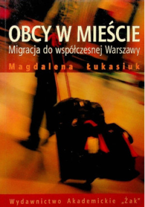 Obcy w mieście - Magdalena Łukasiuk - książka  wyd. 2007
