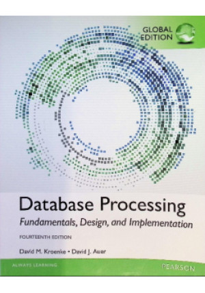 Database Processing - David M. Kroenke, David J. Auer - książka  wyd. 2016
