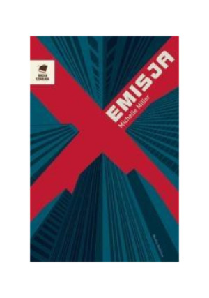 Emisja - Miller Michelle - książka  wyd. 2017