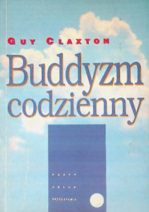 Buddyzm codzienny - Guy Claxton - książka  wyd. 1994