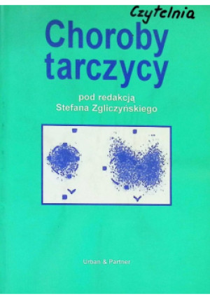 Choroby tarczycy - Stefan Zgliczyński - książka  wyd. 1998