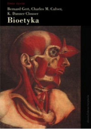 Bioetyka - Danner K. Clouser - książka  wyd. 2009