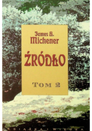 Michener Źródło Tom 2 - James A. Michener - książka  wyd. 2006
