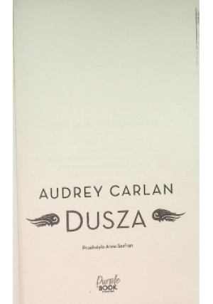 Dusza Tom 3 - Audrey Carlan - książka  wyd. 2015