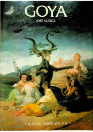 Goya - Jose Gudiol - książka  wyd. 1986