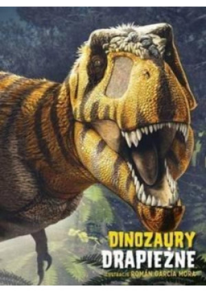 Dinozaury drapieżne - książka  wyd. 2016