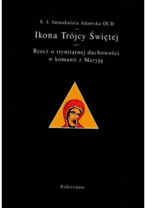 Ikona Trójcy Świętej - Immakulata Adamska - książka  wyd. 2002