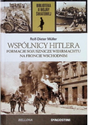 Wspólnicy Hitlera - Rolf - Dieter Muller - książka historyczna wyd. 2014