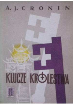 Klucze królestwa - A. J. Cronin - książka  wyd. 1954