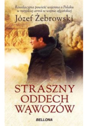 Straszny oddech wąwozów - Józef Żebrowski - książka historyczna wyd. 2013