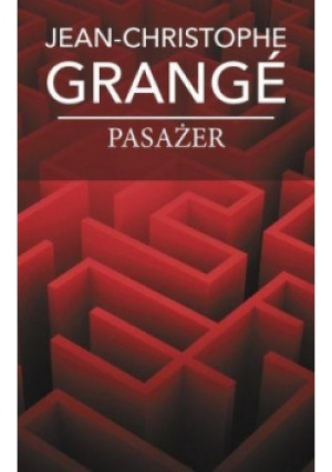 Pasażer - Jean - Christophe Grange - książka  wyd. 2018