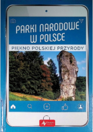 Parki narodowe w Polsce - książka  wyd. 2019