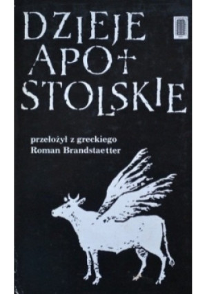 Dzieje Apostolskie - Roman Brandstaetter - książka  wyd. 1984