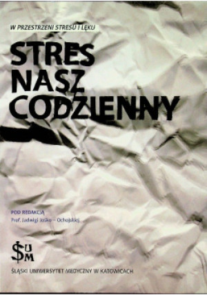 Stres nasz codzienny - Jadwiga Jośko - książka  wyd. 2014