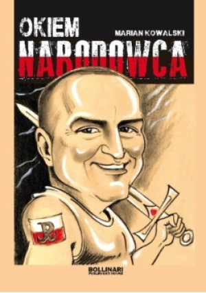 Okiem narodowca - Marian Kowalski - książka  wyd. 2014