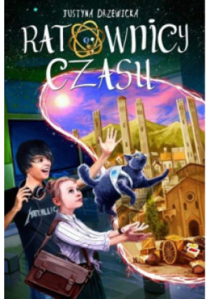 Ratownicy czasu - Justyna Drzewicka - książka fantasy wyd. 2019