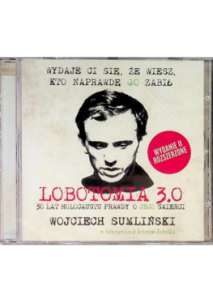 Lobotomia 3.0 Audiobook - Wojciech Sumliński - książka