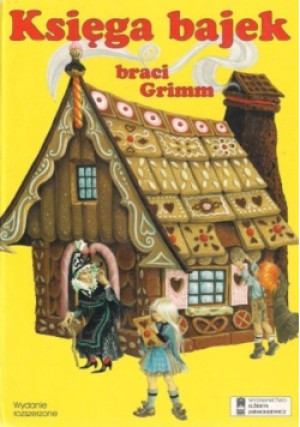 Księga bajek braci Grimm - Bracia Grimm - książka  wyd. 2001