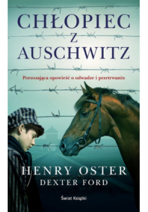 Chłopiec z Auschwitz - Henry Oster - książka historyczna wyd. 2024
