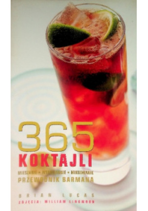 365 koktajli - Brian Lucas - książka  wyd. 2004