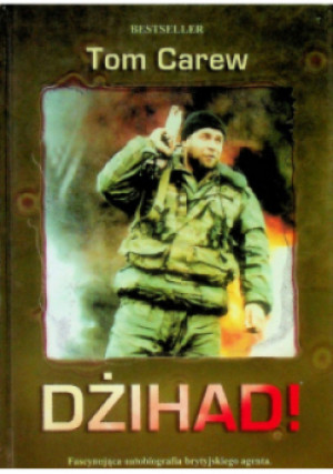 Dżihad - Tom Carew - książka historyczna wyd. 2003