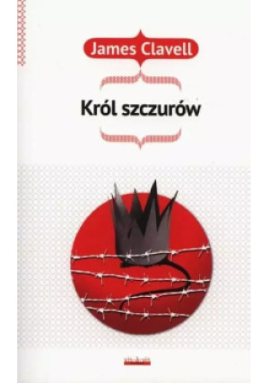 Król szczurów - James Clavell - książka  wyd. 2013