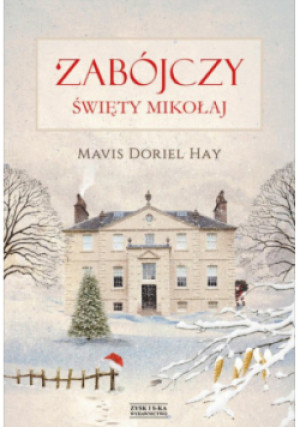 Zabójczy święty mikołaj - Mavis Doriel Hay - książka  wyd. 2024