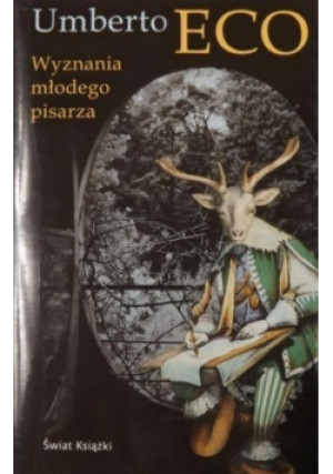 Wyznania młodego pisarza - Umberto Eco - książka  wyd. 2011