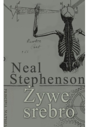 Żywe srebro - Neal Stephenson - książka  wyd. 2014