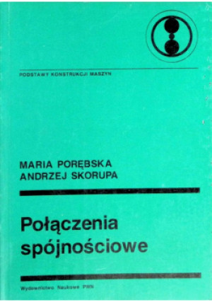 Połączenia spójnościowe - Andrzej Skorupa - książka  wyd. 2013