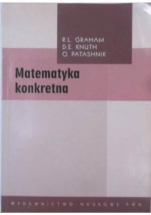 Matematyka konkretna - R. L. Graham - książka  wyd. 2002