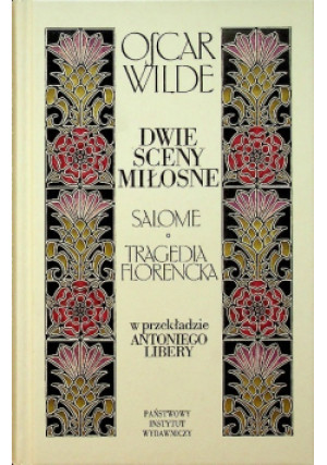 Dwie sceny miłosne - Oscar Wilde - książka  wyd. 2003