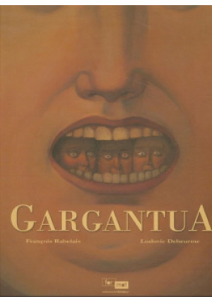 Gargantua - Francois Rabelais - książka  wyd. 2012