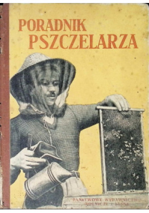 Poradnik pszczelarza - książka  wyd. 1953