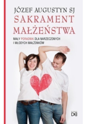 Sakrament małżeństwa - Józef Augustyn - książka  wyd. 2015