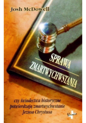 Sprawa zmartwychwstania - Josh McDowell - książka  wyd. 1996