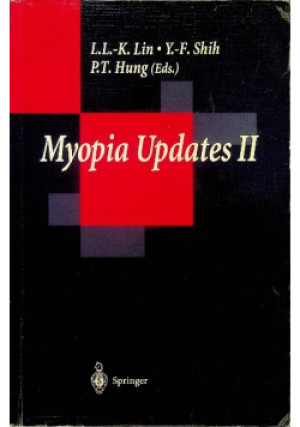 Myopia updates Tom II - L. L. - K. Lin, Y.-F. Shih, P.T. Hung - książka  wyd. 2000