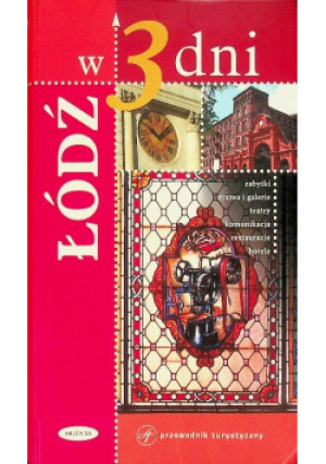 Łódź w 3 dni - Izabela Śródkowska - książka  wyd. 2006