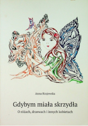 Gdybym miała skrzydła - Anna Krajewska - książka  wyd. 2018