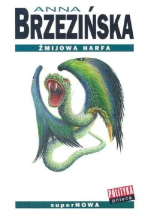 Żmijowa harfa - Anna Brzezińska - książka fantasy wyd. 2000