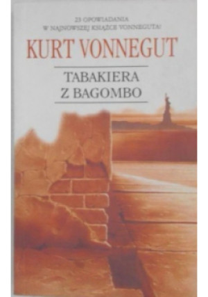 Tabakiera z Bagombo - Kurt Vonnegut - książka  wyd. 2001