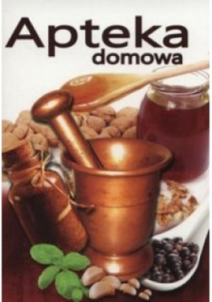 Apteka domowa - Aleksander Pawłowski - książka  wyd. 2015