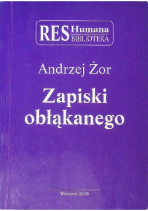 Zapiski obłąkanego - Andrzej Żor - książka  wyd. 2019