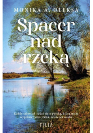 Spacer nad rzeką - Monika A. Oleksa - książka  wyd. 2022